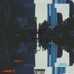 Top (Prod. Scum49)- "Larry Vision EP"