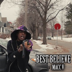 O'Boy Macco - Best Believe Me