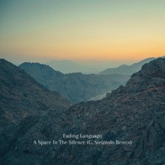 Fading Language - A Space In The Silence (G. Strizzolo Remix)