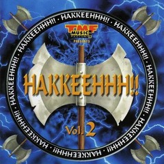 TMF HAKKEEHHH!! Vol. 2