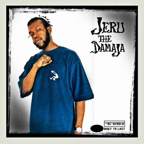 JERU THE DAMAJA Built To Last MIX by Conçu pour durer Free