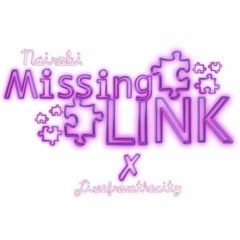 Missing Link ft. Livefromthecity