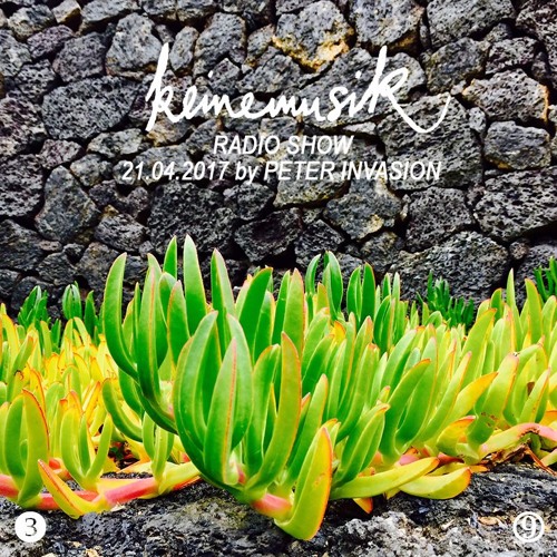 Keinemusik Radio Show by Peter Invasion 21.04.2017