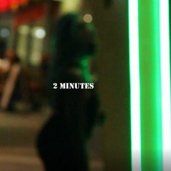 2 Minute Death | Prod. By Vince M, Addit. Huy Win