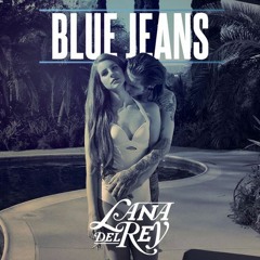 Lana Del Rey - Blue Jeans