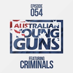 Australian Young Guns | Episode 54 | Criminals