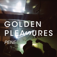PENE - GOLDEN PLEASURES 030