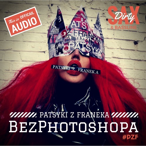 BezPhotoshopa (OFFICIAL AUDIO)