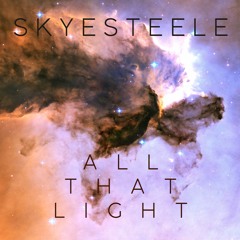 All That Light ~ Mastered Audio