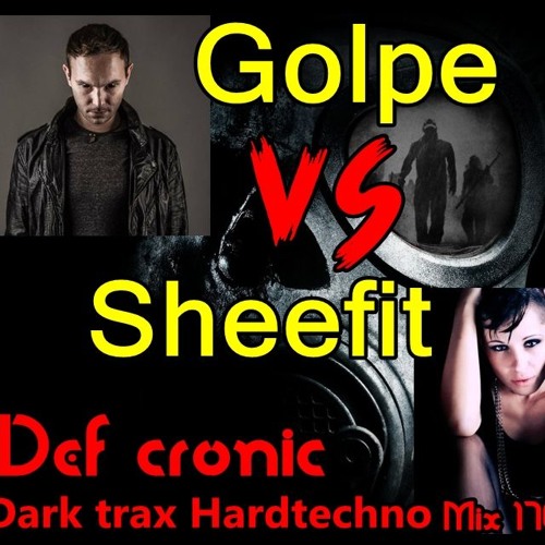 Sheefit Vs Golpe's tracks mixed by  Def cronic 2017