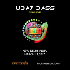 Uday Dass - Live @ Rang Festival 2017, New Delhi (Techno Stage) [12-03-2017]