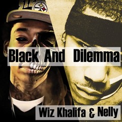 Wiz Khalifa Vs Nelly - Black And Dilemma (D.Light MIx)