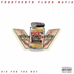 Die For The Nut (Kick the Bucket/Balmain Mix)