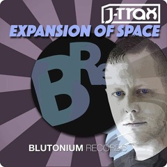 J-Trax - Expansion Of Space [Out Now]