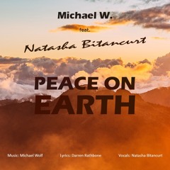 M Wolf & Da-Ran - Peace On Earth - feat. Natasha Bitancurt