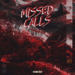 Missed Calls - Tonero