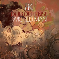 [Dub Defense] Wicked Man E.P. <Promo Mix> (Break Koast records)