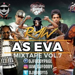 Dancehall Mix April 2017 - Vybz Kartel, Popcaan, Alkaline & More - Raw As Eva Mix Vol. 7 (Dj Foody)