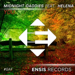 Midnight Daddies feat. Helena - You (OUT NOW)[Free Download]
