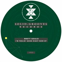 Brett Gould - All About Good Times (Original Mix) SGR015