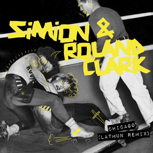 Simion & Roland Clarke - Chicago (Latmun Remix) [Snatch] OUT NOW