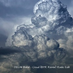 Delhii Band - Cloud (Radio Edit)