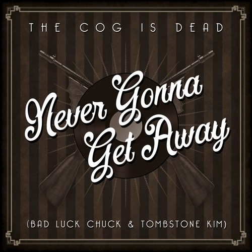 Never Gonna Get Away