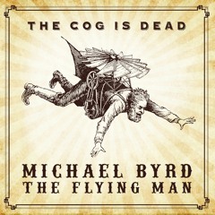 Michael Byrd The Flying Man