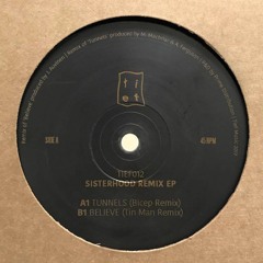 Sisterhood - Believe (Tin Man Neo-acid Remix)