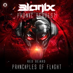 Principles of Flight - Red Beard (Bionix vs Phonic Request remix)
