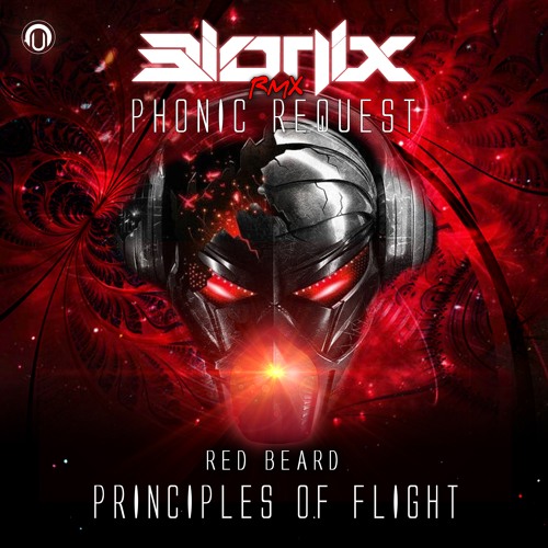 Principles of Flight - Red Beard (Bionix vs Phonic Request remix)