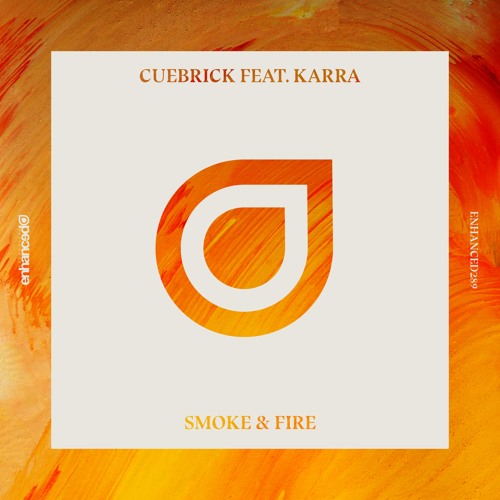 Cuebrick feat. KARRA - Smoke & Fire [OUT NOW]