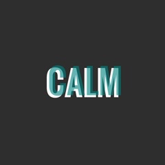 CALM beats