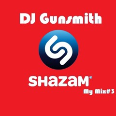 ShazamMyMix#03 by DJ Gunsmith (Dancehall shatta)