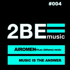AIROMEN - Music Is The Answer (AM Club Mix)