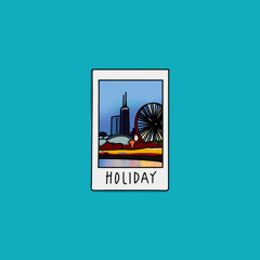 Holiday (feat. Taylor Bennett)