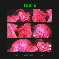100'S (feat. Chief Keef & æ)