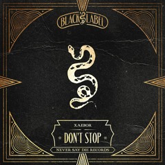 XaeboR - Don't Stop [FREE DOWNLOAD]