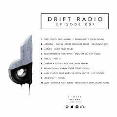 Drift Radio Episode 007