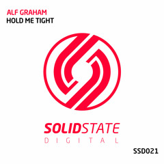 SSD021: Alf Graham - Hold Me Tight OUT NOW!