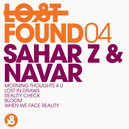 FOUND04 1. Sahar Z & Navar - Morning Thoughts 4 U