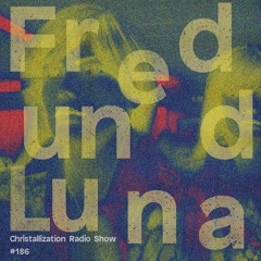 Christallization #186 with Fred und Luna