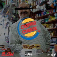 Chopped Cheese (Prod by Donato Beats)