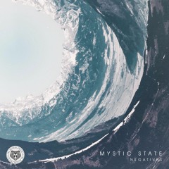 Mystic State - Negatives [Free Download via The Chikara Project]