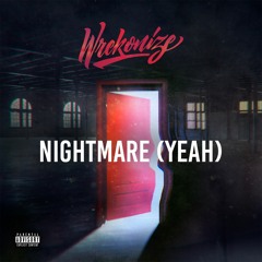 "Nightmare (Yeah)"