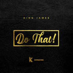 King James - Do That (SXM Soca 2017)