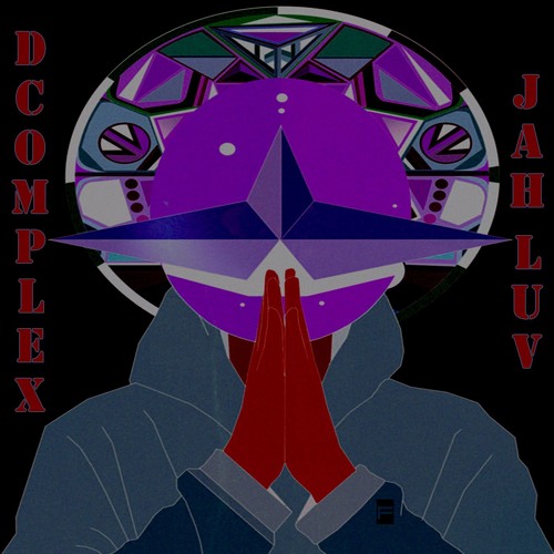 JAH LUV  - DCOMPLEX