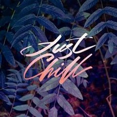 Chill Out, Baby