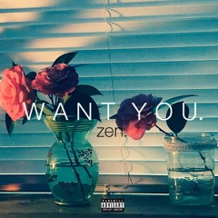 Want You