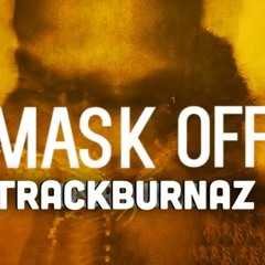 Mask Off **Burnaz Remake**
